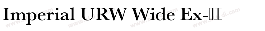 Imperial URW Wide Ex字体转换